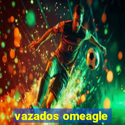 vazados omeagle